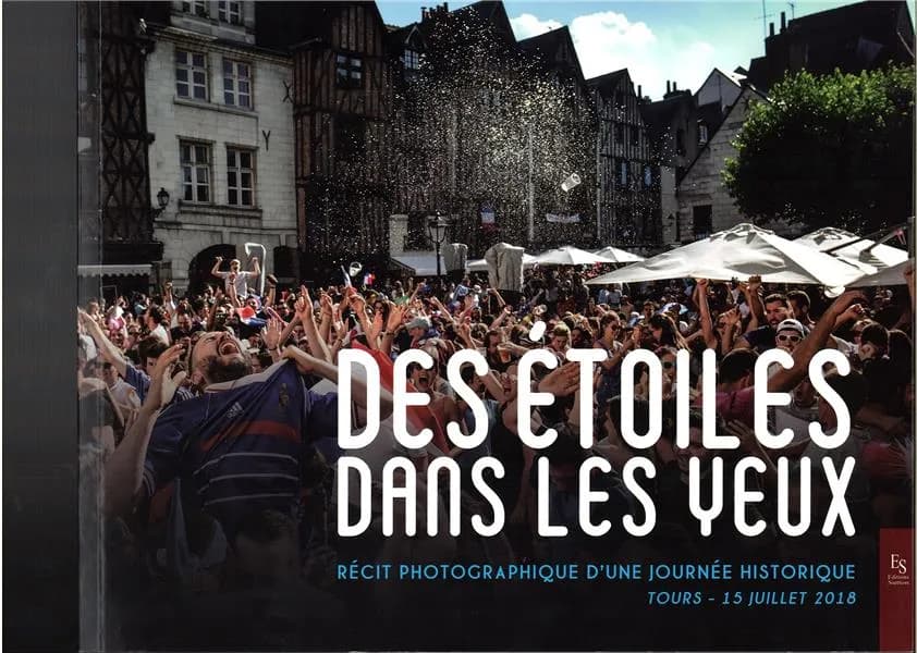 Des étoiles dans les yeux : récit photographique d'une journée historique