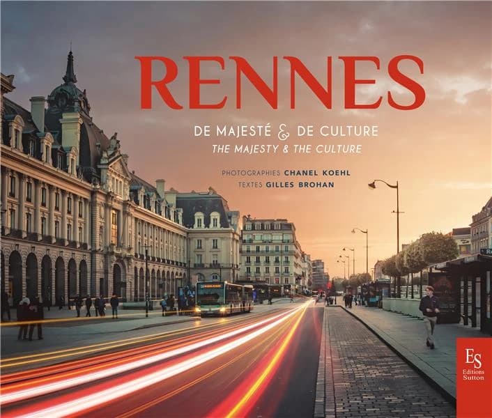 Rennes : de majesté & de culture