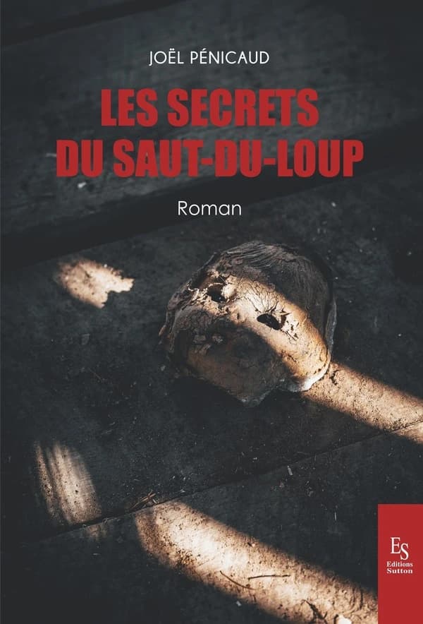Les secrets du Saut-du-Loup : roman
