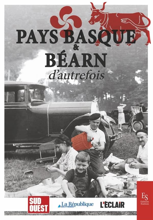 Pays basque & Béarn d'autrefois