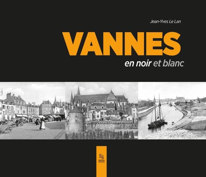 Vannes : en noir et blanc