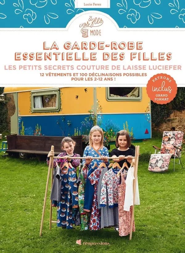 La garde-robe essentielle des filles : 12 vêtements et 100 déclinaisons possibles pour les 2