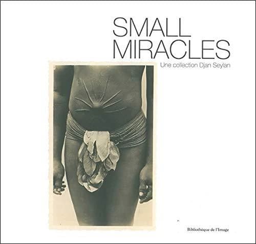 Small miracles : une collection Djan Seylan : cartes postales exotiques, 1895-1920