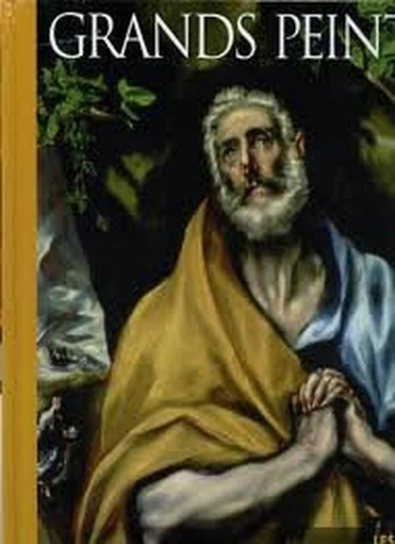 Grands peintres T 14 : Les Maniérismes Le Greco - Pontormo - Bronzino - Parmesan