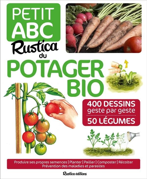 Petit abc "Rustica" du potager bio