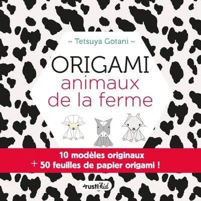 Origami Animaux de la ferme : 10 modèles originaux + 50 feuilles de papier origami