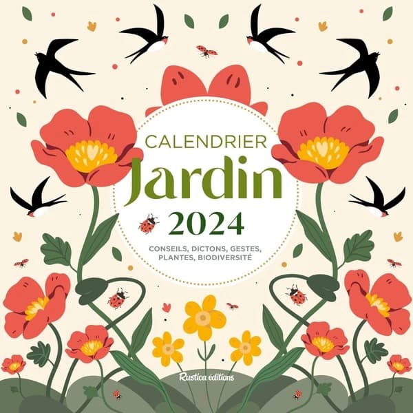 Calendrier Jardin : Conseils, dictons, gestes, plantes, biodiversité