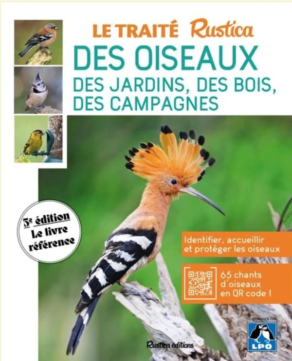 Le traité "Rustica" des oiseaux des jardins, des bois, des campagnes (5e éd. enrichie) sous la direction de Guilhem Lesaffre