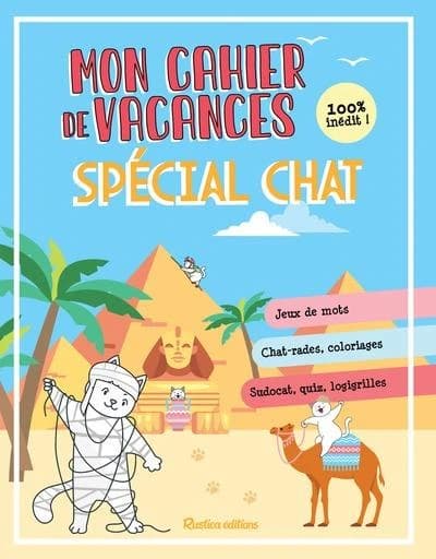 Mon cahier de vacances spécial chat : 100% inédit !