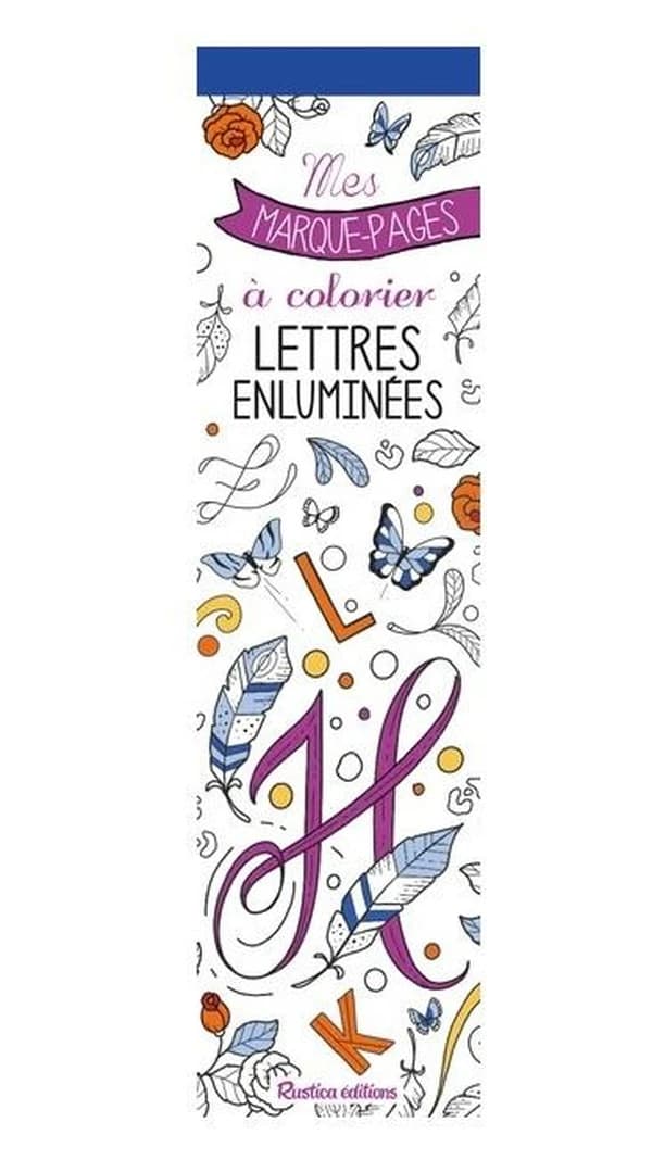 Mes marques-pages à colorier : Lettres enluminées