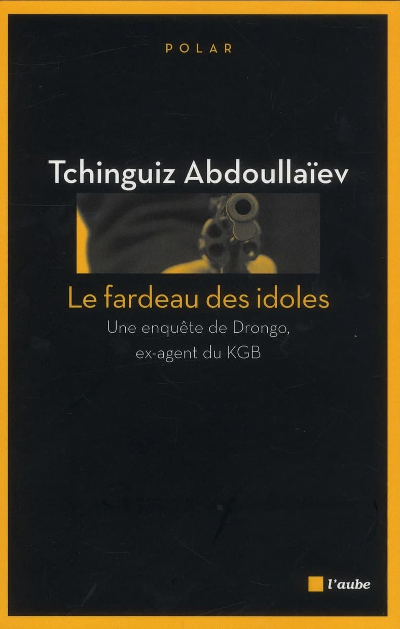 Le fardeau des idoles : roman