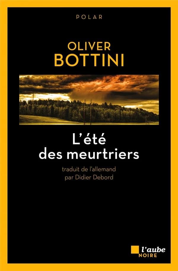 L'été des meurtriers : roman