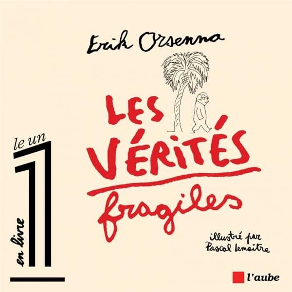 Les vérités fragiles