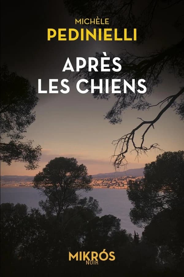 Après les chiens : roman