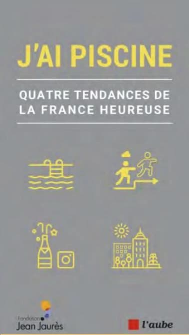 J'ai piscine : la France heureuse