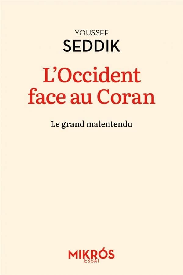 L'Occident face au Coran : le grand malentendu