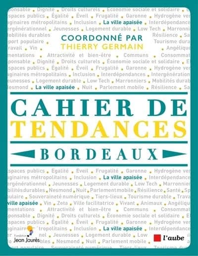 Cahier de tendances, Bordeaux