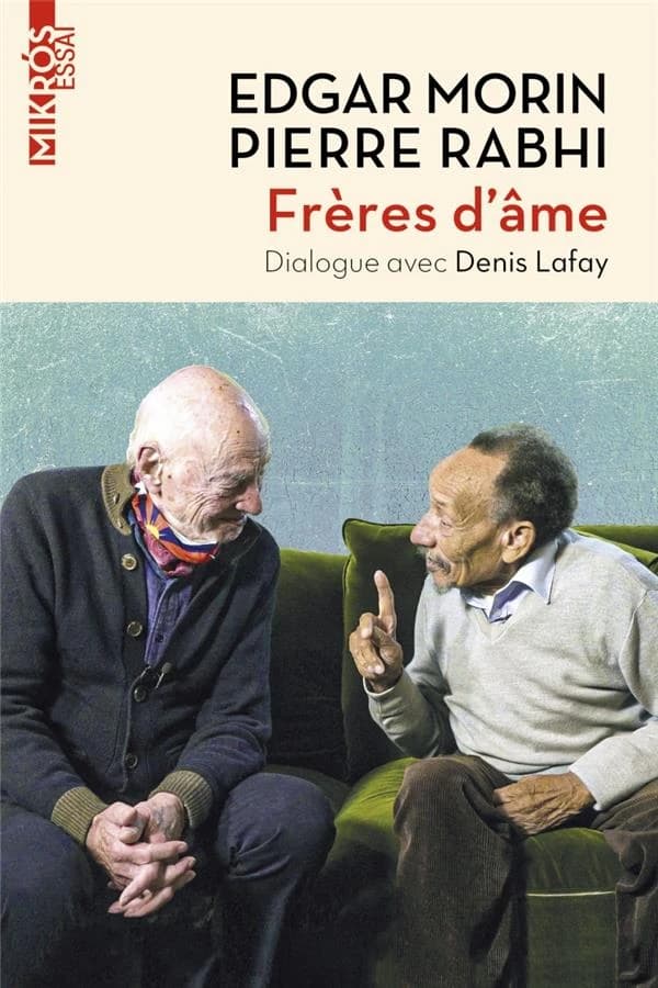 Frères d'âme : "allons au-devant de la vie" : entretien avec Denis Lafay