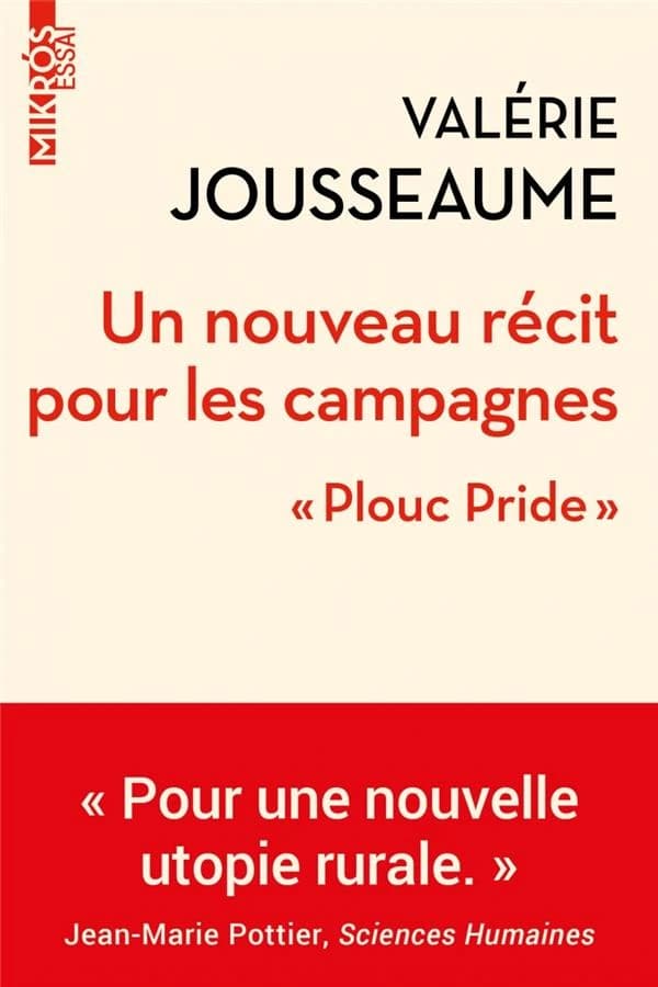 Un nouveau récit pour les campagnes : Plouc pride