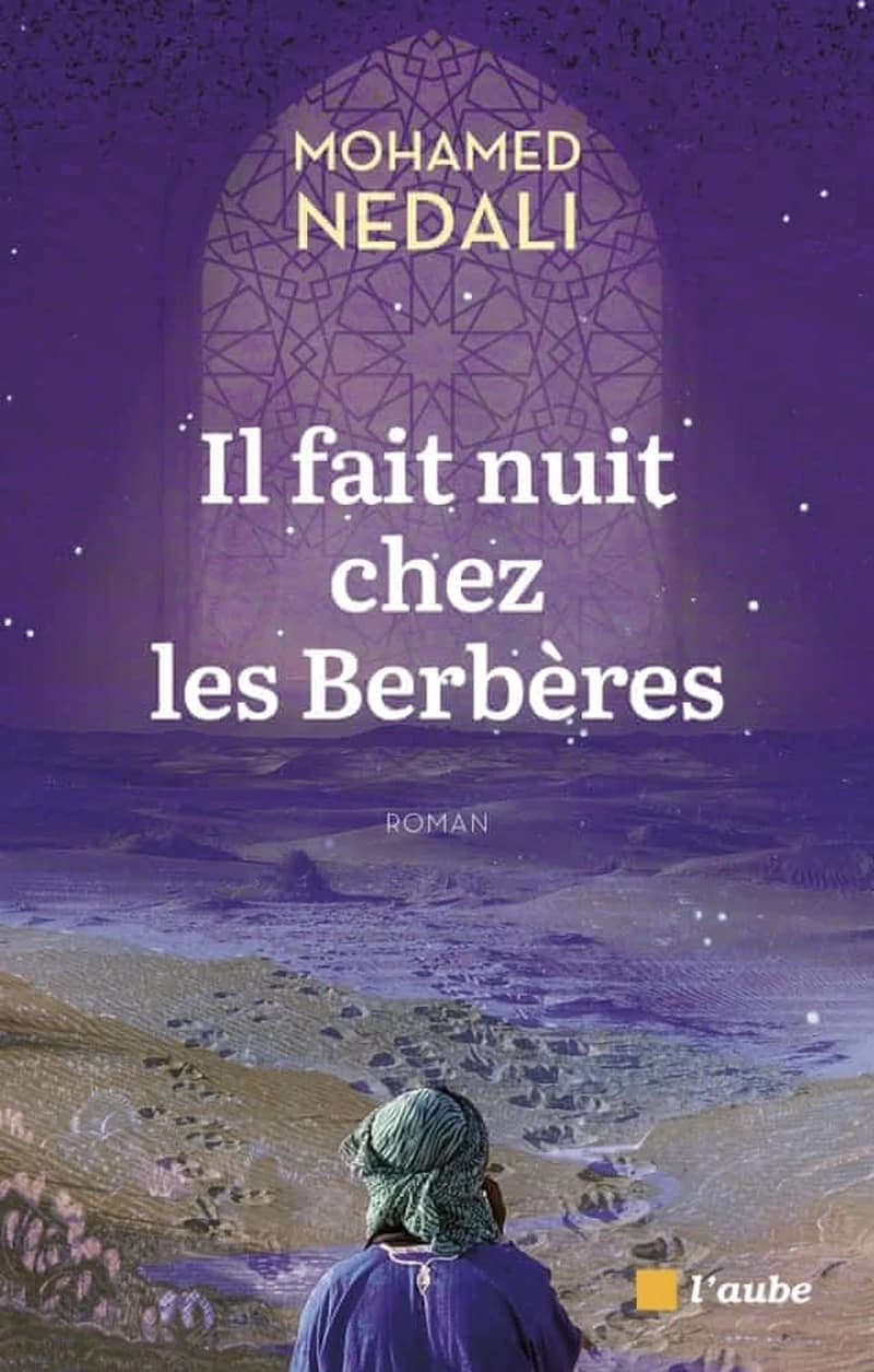 Il fait nuit chez les Berbères : roman
