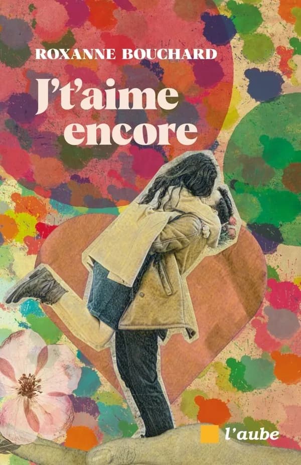 J't'aime encore : monologue amoureux