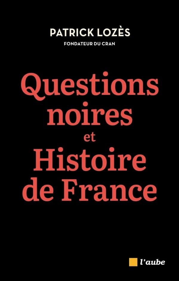 Questions noires et histoire de France : combattre le racisme anti-Noirs avec et pour l'ensemble des Français
