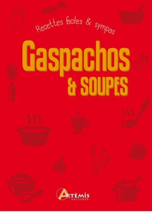 Gaspachos & soupes