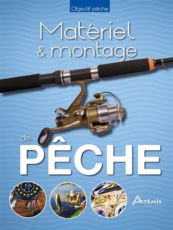 Matériel & montages de pêche ([Nouvelle éd.]) Pascal Durantel