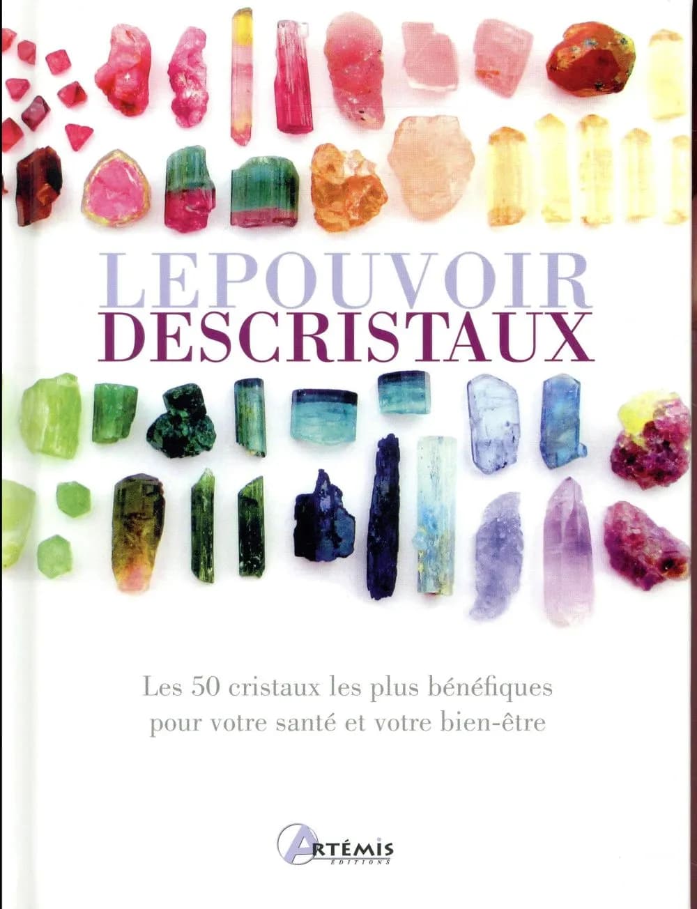 Le pouvoir des cristaux