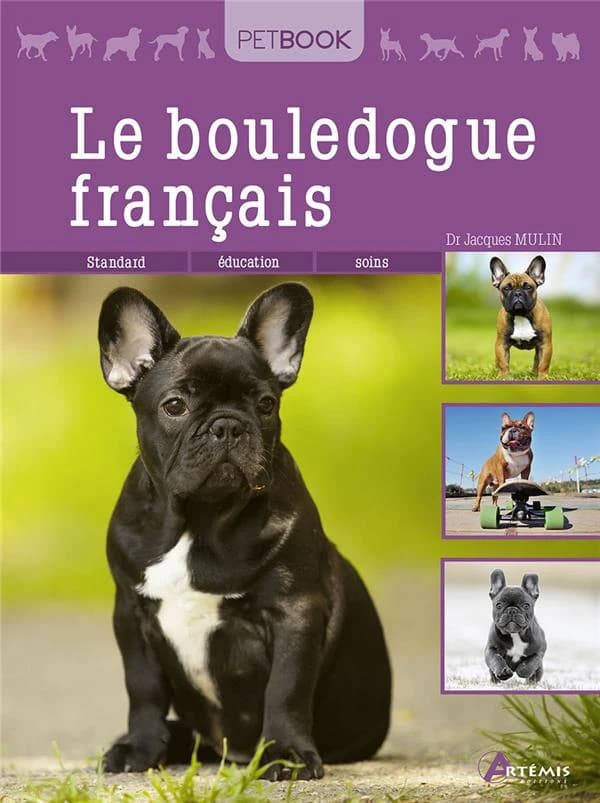 Le bouledogue français ([Nouvelle] éd. revue) Dr Jacques Mulin