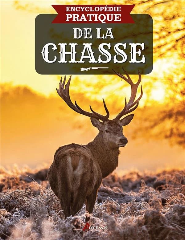 Encyclopédie pratique de la chasse ([Nouvelle éd.])