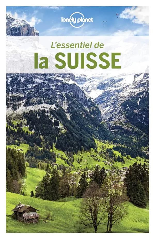 Suisse (3e éd.) Gregor Clark, Kerry Christiani, Craig McLachlan... [et al.]