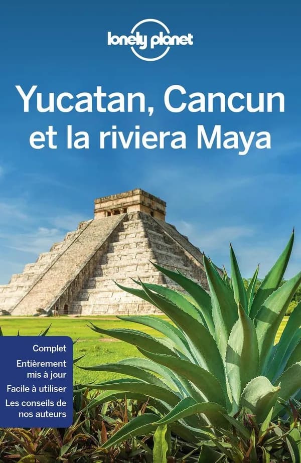 Yucatán, Cancún et Riviera Maya