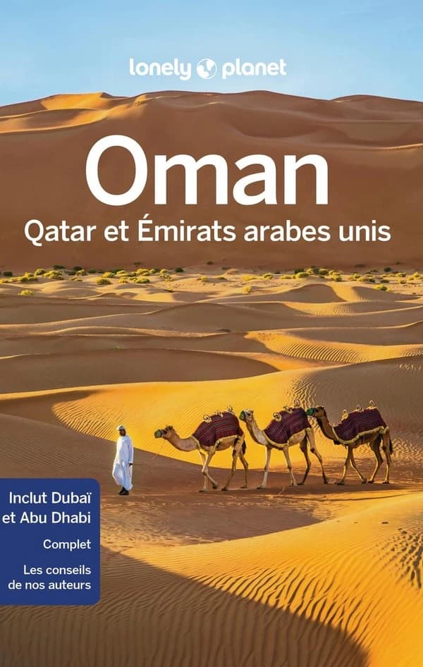 Oman, Qatar et Émirats arabes unis (4e éd.) Jenny Walker, Jessica Lee, Jade Bremner... [et al.]