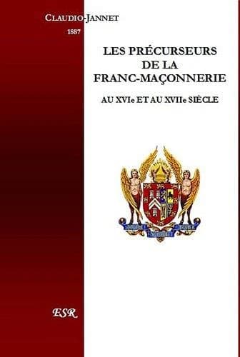 Les précurseurs de la franc-maçonnerie au XVIe et XVIIe siècle