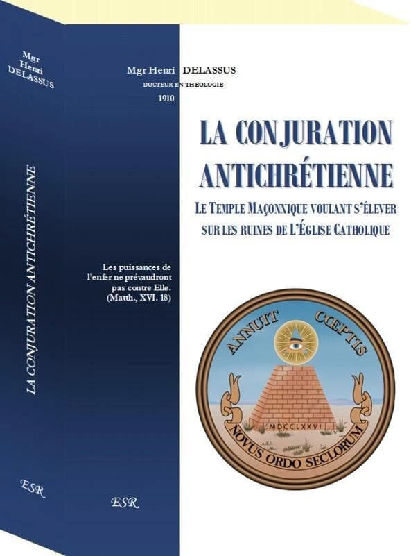 La conjuration antichrétienne