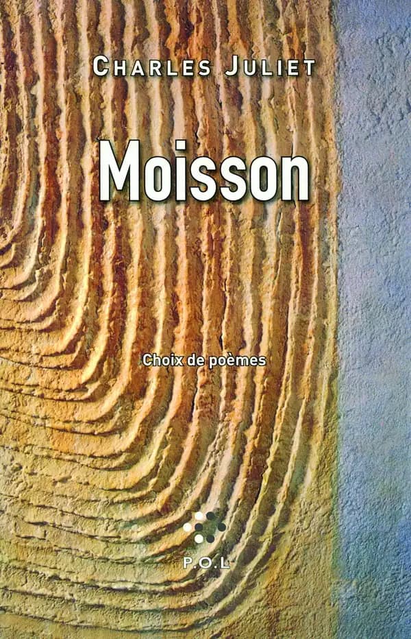 Moisson : choix de poèmes