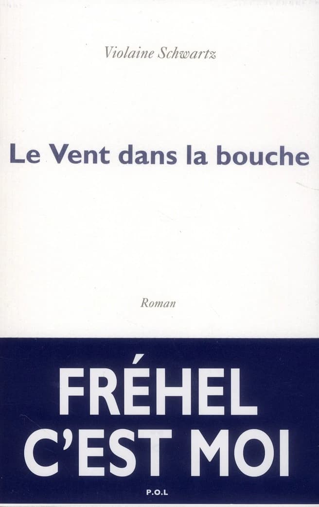 Le vent dans la bouche : roman