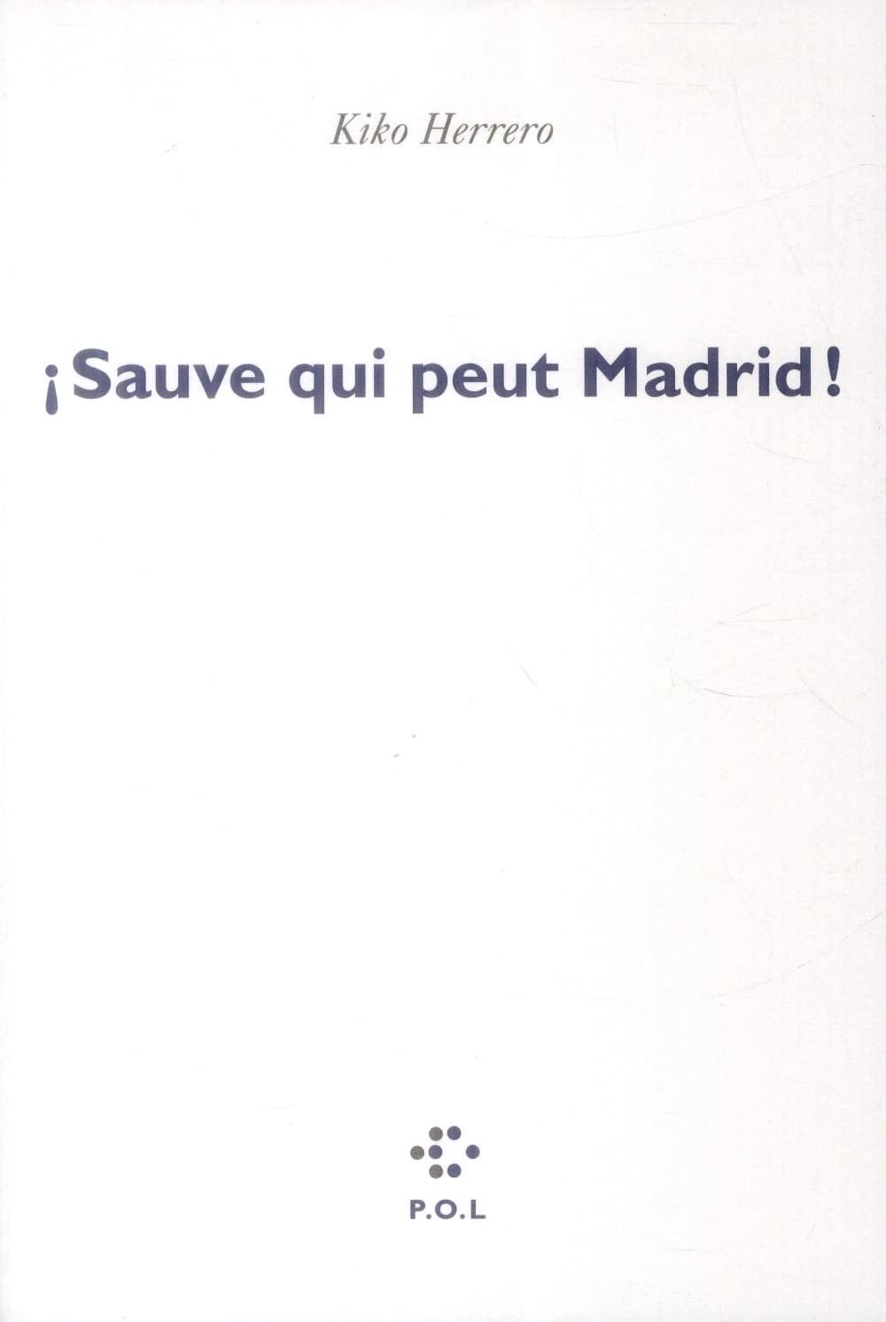 ¡ Sauve qui peut Madrid !
