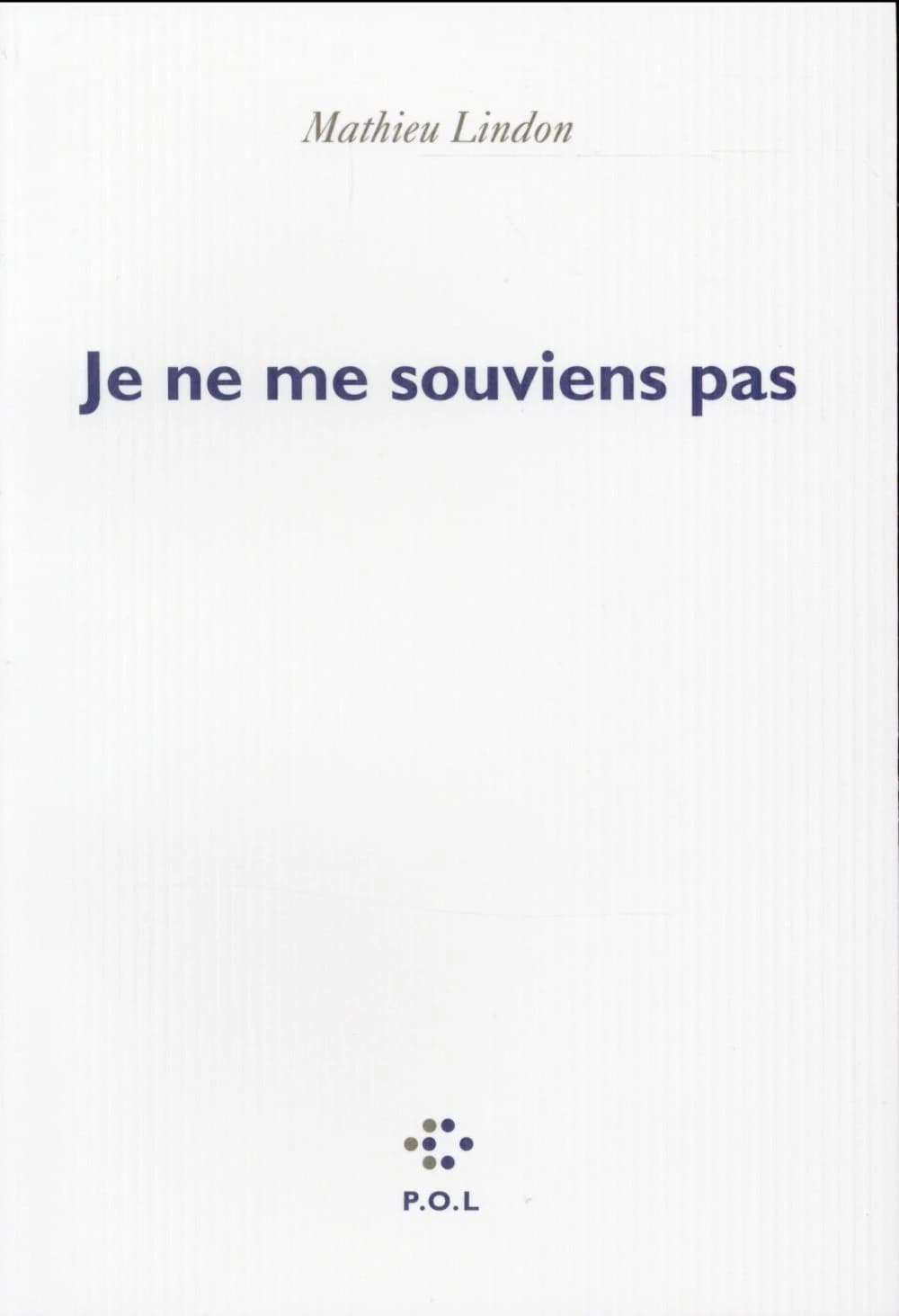 Je ne me souviens pas