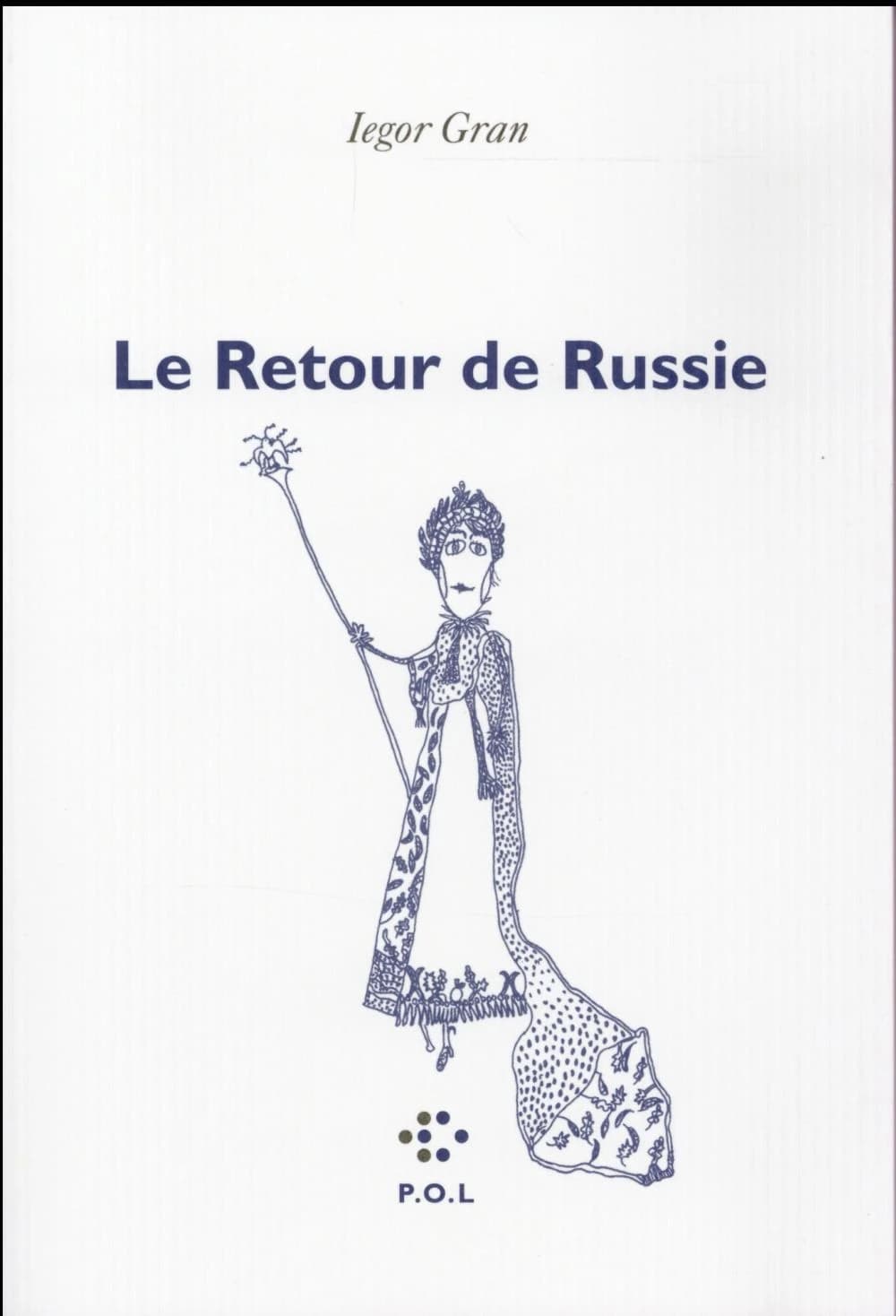 Le retour de Russie