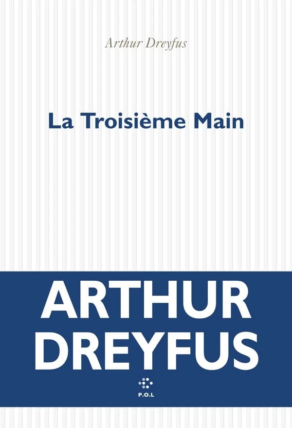 Troisième Main : Roman