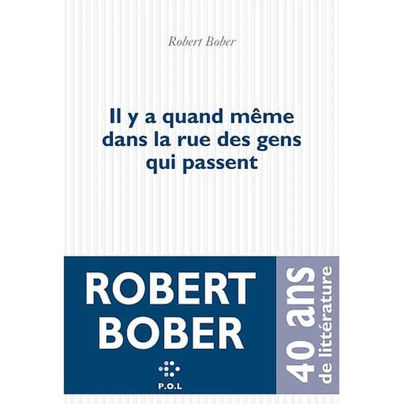 Il y a quand même dans la rue des gens qui passent