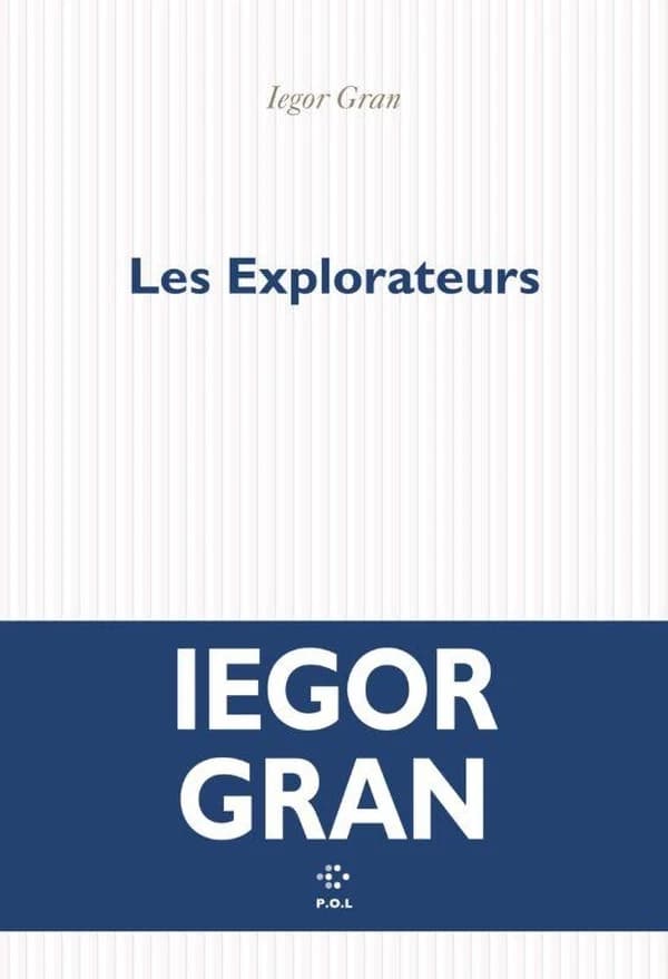 Les explorateurs : roman
