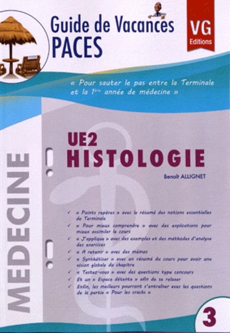 GUIDE DE VACANCES PACES UE2 HISTOLOGIE