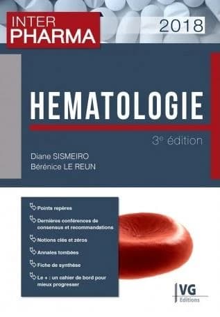 Hématologie : 2018 (3e éd.) Diane Sismeiro, Bérénice Le Reun