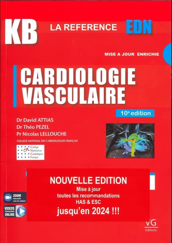 Cardiologie vasculaire : les fiches : EDN (Éd. 2024) Dr David Attias, Dr Théo Pezel, Pr Nicolas Lellouche ; en collaboration scientifique avec le Collège national des cardiologues français
