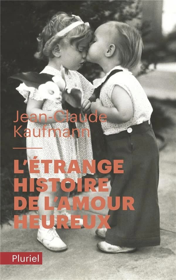 L'étrange histoire de l'amour heureux (Pluriel) (French Edition)