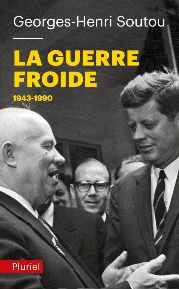 La Guerre froide : 1943-1990