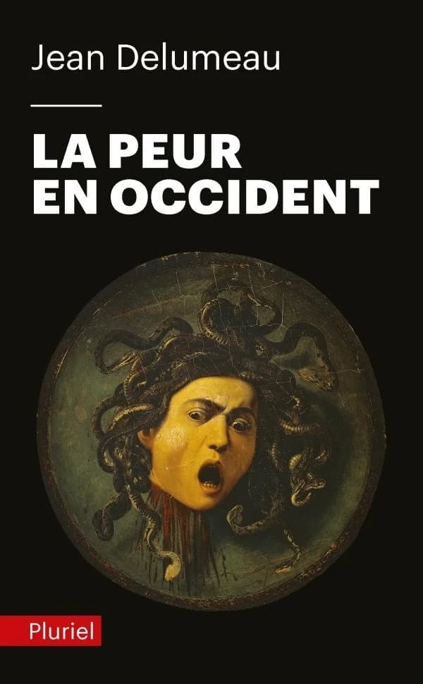 La peur en Occident : XVIe-XVIIIe siècles ([Nouvelle éd.]) Jean Delumeau